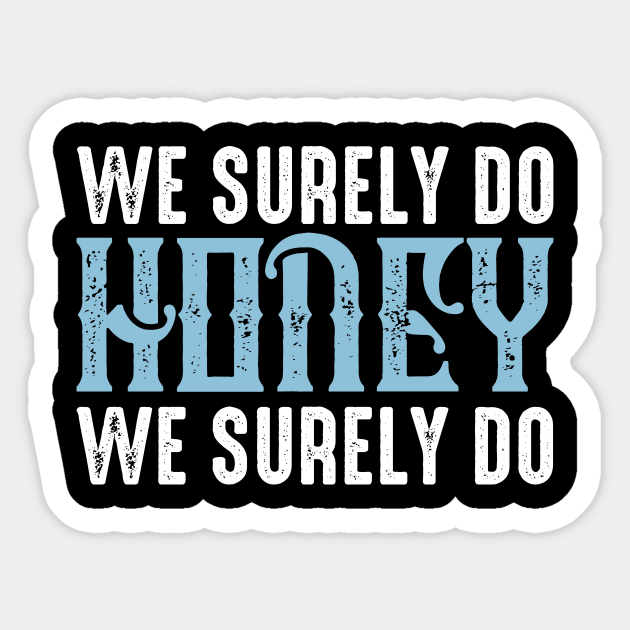 We Surely Do Retro Classic Vintage Sticker by oskibunde